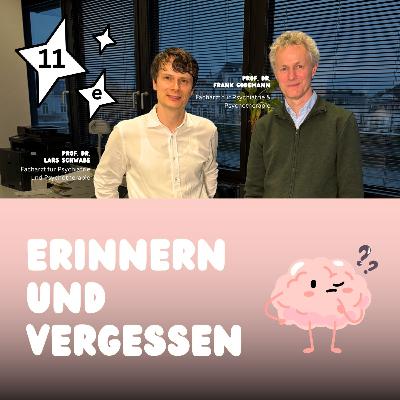 Erinnern und Vergessen aus Sicht eines Gedächtnisforschers