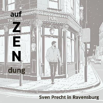 ! auf ZENdung ! Zen-Splitter (10)