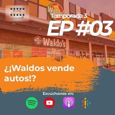 😲 ¿Waldo's Ahora Vende Autos? - Shutter Automotriz - Episodio 3 T3 😲 ¿Waldo's Ahora Vende Autos? - Shutter Automotriz - Episodio 3 T3