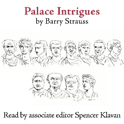 "Palace Intrigues," by Barry Strauss