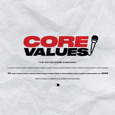Core Values #4 | Ronnie Radke is God, Invent Animate, Gut Fauna