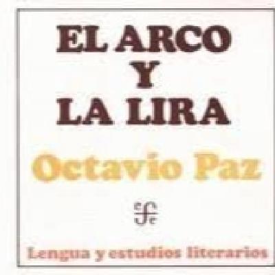 Introducción a El arco y la lira