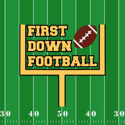 #1 First Down Football Podcast: Andy Dalton, AFC North, Mitch Trubisky, Aaron Rodgers, Tua