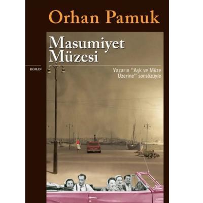 Orhan Pamuk - Masumiyet Müzesi