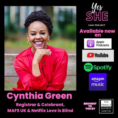 Episode 62: Cynthia Green- Registrar & Celebrant, as seen on MAFS UK & Netflix's Love Is Blind