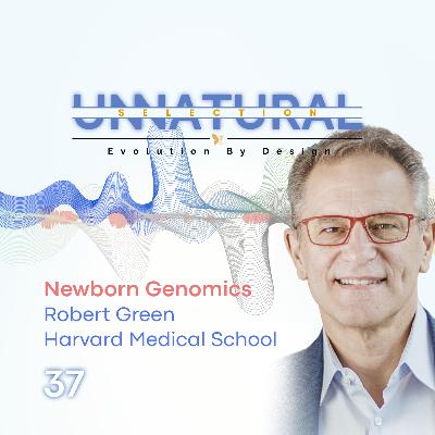 Newborn Genomics: Harvard Medical School • Robert Green Newborn Genomics: Harvard Medical School • Robert Green