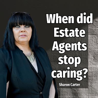 When did Estate Agents stop caring? - Ep. 2433 When did Estate Agents stop caring? - Ep. 2433
