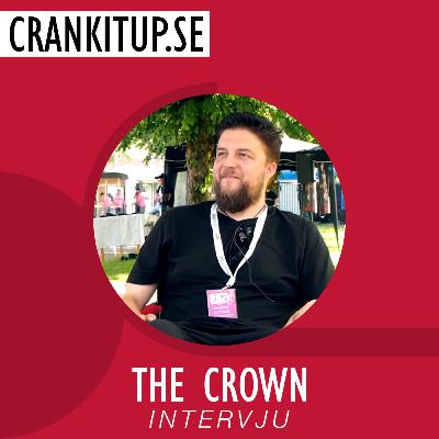 Intervju med THE CROWN