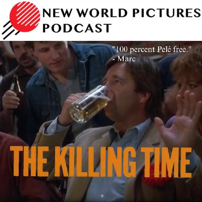 Ep. 161: The Killing Time Ep. 161: The Killing Time
