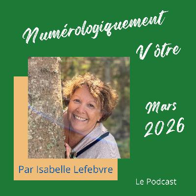 Numérologie 2026, les ambiances de mars Numérologie 2026, les ambiances de mars