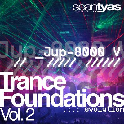 Trance Foundations Vol 2 for Arturia JUP-8000V DEMO (Early Bird Pack)