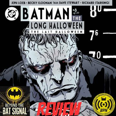 Episode 44: Batman - The Last Halloween issue #8 REVIEW Episode 44: Batman - The Last Halloween issue #8 REVIEW