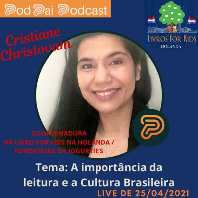 PodPai Podcast: Podcast com Cristiane Christovam PodPai Podcast: Podcast com Cristiane Christovam