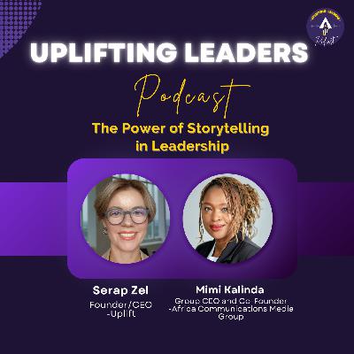 The Power of Storytelling in Leadership ft. Mimi Kalinda