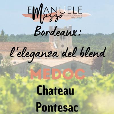 #2.3 - Gli Chateau: Chateau Pontesac