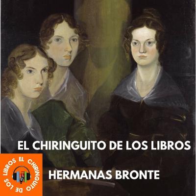 1x11 Anne, Charlotte y Emily Brontë: Libros, peliculas y vida.