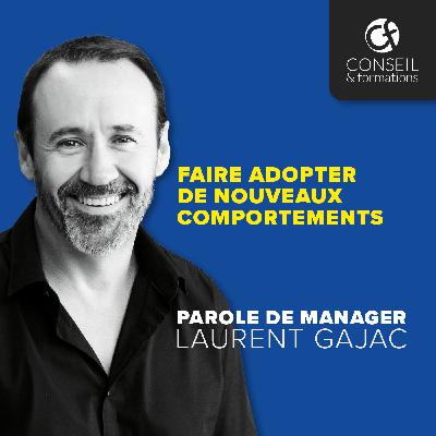 Faire adopter de nouveaux comportements