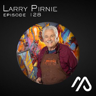 Episode 128 - Larry Pirnie Art Episode 128 - Larry Pirnie Art