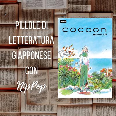 'Cocoon' di Machiko Kyō