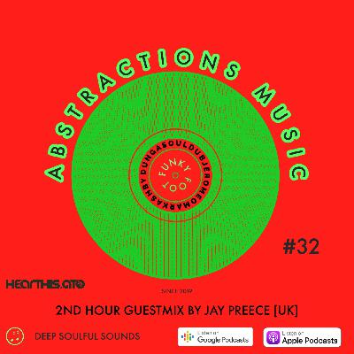DUNGA, TEBOGO, JEROME O, Mark Ashby - Abstractions Music Podcast #32 DUNGA, TEBOGO, JEROME O, Mark Ashby - Abstractions Music Podcast #32