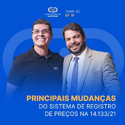 Sistema de Registro de Preços: o que mudou com a Nova Lei de Licitações 14.1333/21?