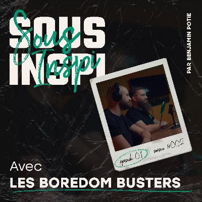 CRÉER DU CONTENU QUI TE FAIT KIFFER - Sous Inspi #001 (avec les Boredom Busters) CRÉER DU CONTENU QUI TE FAIT KIFFER - Sous Inspi #001 (avec les Boredom Busters)