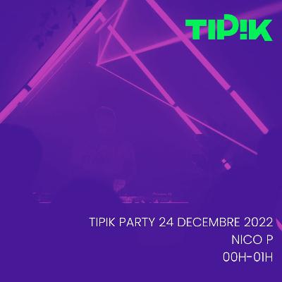 Nico P @ Tipik Party - 24-12-2022 Nico P @ Tipik Party - 24-12-2022