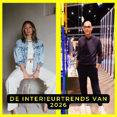 S5E16: De interieurtrends van 2026 met Eva van de Ven en Jan Agelink