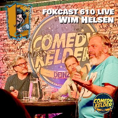 FOKCAST 610: LIVE 02: Wim Helsen komt uit de kast (met Jeroen Leenders).