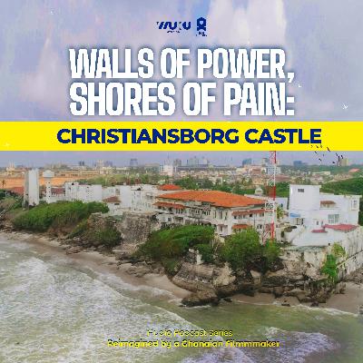 Christiansborg Castle : From Slave Fortress to Seat of Power Christiansborg Castle : From Slave Fortress to Seat of Power