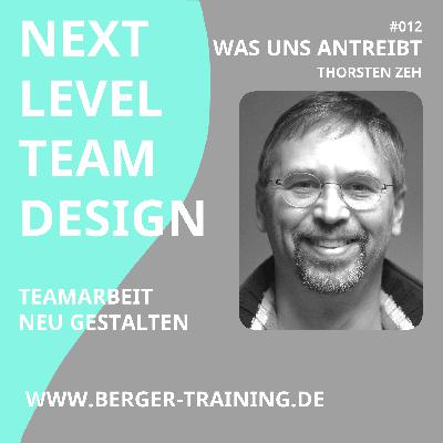 #12 Was uns antreibt (Thorsten Zeh)