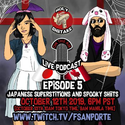 Holy Shiitake ep5 | Japanese superstitions and spooky shiits Holy Shiitake ep5 | Japanese superstitions and spooky shiits