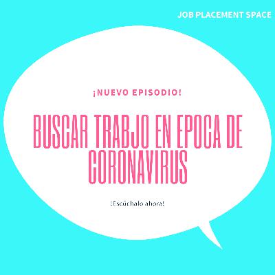 Buscar trabajo en época de coronavirus