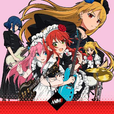 "BOCCHI THE ROCK: LITERALMENTE SOY YO" / SIN ANIMO - Podcast (T3x05)