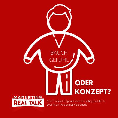 Konzept vs. Bauchgefühl