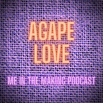 27 Agape Love 27 Agape Love