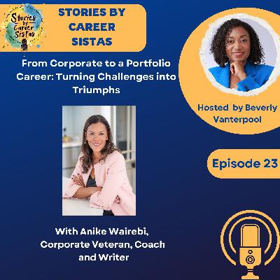 From Corporate to a Portfolio Career: Turning Challenges into Triumphs