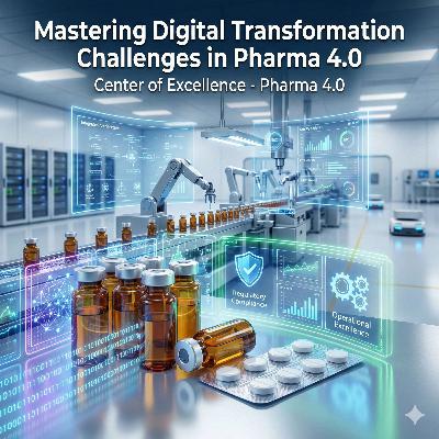 Mastering Digital Transformation Challenges in Pharma 4.0