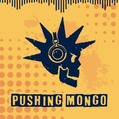 Pushing Mongo Episode 56