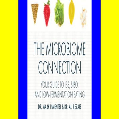READDOWNLOAD! Building a Better Biome Understanding the Microbiomeâ€™s Connection to Health and Gut Forman EPUB  PDF