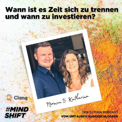 Wann ist es Zeit sich zu trennen und wann zu investieren?