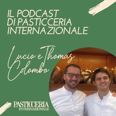 Ep.12 - Lucio e Thomas Colombo