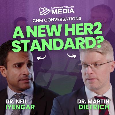DESTINY-Breast09: Has HER2+ First-Line Treatment Officially Changed? - Dr. Neil Iyengar & Dr. Martin Dietrich