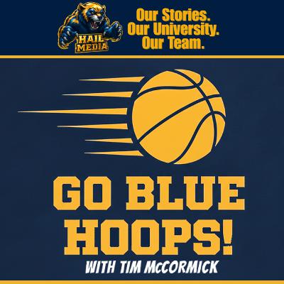 GO BLUE HOOPS! Episode 7 - Special Guest Jimmy King and Analysis of the Maryland victory!