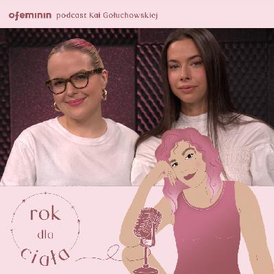 "Nie byłam dla siebie tak życzliwa, jak mogłoby się wydawać" Karolina Sobańska
