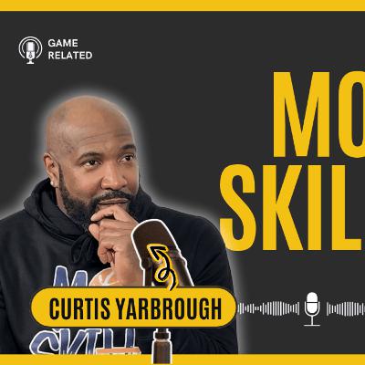 Curtis Yarborough - Mo Skillz