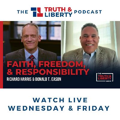Faith, Freedom, and Responsibility with Donald Eason