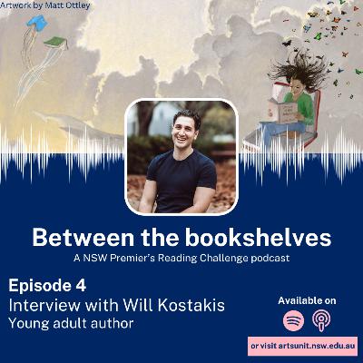 Between the bookshelves - 4. Will Kostakis Between the bookshelves - 4. Will Kostakis