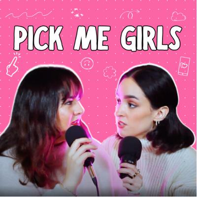 Las pick me girls | Ep. 41 Las pick me girls | Ep. 41