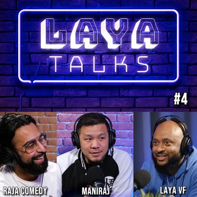 LAYA TALKS #4 AVEC MANIRAJ ET RAJA COMEDY